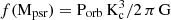 $ f(\rm M_{\mathrm{psr}}) = P_{\mathrm{orb}}\,K_{c}^{3}/2\,\pi\,G $