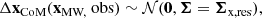 $$ \begin{aligned} \Delta \mathbf x _\text{CoM}(\mathbf x _\text{MW,} \text{ obs})&\sim \mathcal{N} ({\boldsymbol{0}}, {\boldsymbol{\Sigma }}={\boldsymbol{\Sigma }}_\text{x,res}),\end{aligned} $$