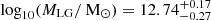 $ \log_{10}(M_\text{LG}/{{\text{ M}_\odot}}) = 12.74^{+0.17}_{-0.27} $