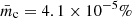 $ \bar{m}_{\mathrm{c}}=4.1\times10^{-5}\% $