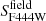 $ S_{\mathrm{F444W}}^{\mathrm{field }} $