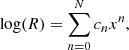 $$ \begin{aligned} \log (R) = \sum _{n = 0}^N c_n x^n, \end{aligned} $$