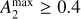 $A_2^{\max } \ge 0.4$