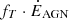 $ f_T \cdot \dot{E}_\mathrm{{AGN}} $