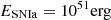 $ E_\mathrm{{SNIa}} = 10^{51} \rm{erg} $