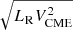 $ \sqrt{L_{\mathrm{R}}V^2_{\mathrm{CME}}} $