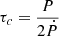 $$ \begin{aligned} \tau _c = \frac{P}{2 \dot{P}} \end{aligned} $$