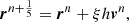 $$ \begin{aligned} \boldsymbol{r}^{n+\frac{1}{5}}&= \boldsymbol{r}^n + \xi h \boldsymbol{v}^n, \end{aligned} $$