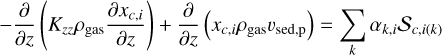 $\[-\frac{\partial}{\partial z}\left(K_{z z} \rho_{\text {gas }} \frac{\partial x_{c, i}}{\partial z}\right)+\frac{\partial}{\partial z}\left(x_{c, i} \rho_{\text {gas}} v_{\text {sed,p}}\right)=\sum_k \alpha_{k, i} \mathcal{S}_{c, i(k)}\]$