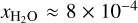 $\[x_{\mathrm{H}_{2} \mathrm{O}} \approx 8 \times 10^{-4}\]$