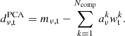 $$ \begin{aligned} d^\mathrm{PCA}_{\rm \nu ,t} = m_{\rm \nu ,t} - \sum _{k = 1}^{N_{\rm comp}} a^k_\nu { w}^k_{\rm t}. \end{aligned} $$