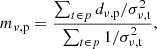 $$ \begin{aligned} m_{\rm \nu ,p} = \frac{\sum _{t\in p}d_{\rm \nu ,p}/\sigma _{\rm \nu ,t}^2}{\sum _{t\in p}1/\sigma _{\rm \nu ,t}^2}, \end{aligned} $$