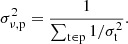 $$ \begin{aligned} \sigma _{\rm \nu ,p}^2 = \frac{1}{\sum _{\rm t\in p}1/\sigma _{\rm t}^2}. \end{aligned} $$