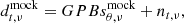 $$ \begin{aligned} d^\mathrm{mock}_{t, \nu } = GPB s^\mathrm{mock}_{\theta , \nu } + n_{t, \nu }, \end{aligned} $$