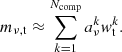 $$ \begin{aligned} m_{\rm \nu ,t} \approx \sum _{k = 1}^{N_{\rm comp}}a_\nu ^k { w}_{\rm t}^k. \end{aligned} $$