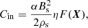 $$ \begin{aligned} C_{\mathrm{in} } = \frac{\alpha B_{\mathrm{s} }^2}{2 \rho _{\mathrm{s} }} \eta F(\boldsymbol{X}), \end{aligned} $$