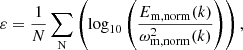 $$ \begin{aligned} \varepsilon = \frac{1}{N}\sum _{\mathrm{N}}\left( \log _{\mathrm{10}}\left(\frac{E_{\mathrm{m,norm}}(k)}{\omega ^2_{\mathrm{m,norm}}(k)} \right) \right), \end{aligned} $$