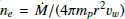 $ n_{e} = \dot{M}/(4 \pi m_{p} r^{2} v_{w}) $