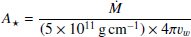 $$ \begin{aligned} A_{\star } = \frac{\dot{M}}{(5 \times 10^{11}\,\mathrm{g\,cm^{-1}})\times 4\pi v_{w}} \end{aligned} $$