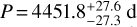 $P = 4451.8_{ - 27.3}^{ + 27.6}{\rm{d}}$