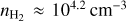 $\[n_{\mathrm{H}_2} \approx 10^{4.2} \mathrm{~cm}^{-3}\]$