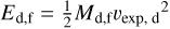 $\[\E_{\mathrm{d}, \mathrm{f}}=\frac{1}{2} M_{\mathrm{d}, \mathrm{f}} v_{\mathrm{exp}, \mathrm{~d}}{ }^2\]$