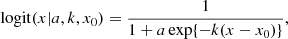 $$ \begin{aligned} \mathrm{logit}(x|a,k,x_0) = \frac{1}{1+a \exp \{-k(x-x_0)\}}, \end{aligned} $$