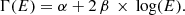 $$ \begin{aligned} \Gamma (E) = \alpha + 2 \, \beta \,\times \, \log (E) .\end{aligned} $$