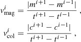$$ \begin{aligned} v^i_{\rm mag}&= {|m^{i+1} - m^{i-1}| \over t^{i+1} - t^{i-1}}\ ,\\ v^i_{\rm col}&= {|c^{i+1} - c^{i-1}| \over t^{i+1} - t^{i-1}} \ , \end{aligned} $$