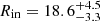 $ R_{\mathrm{in}}=18.6_{-3.3}^{+4.5} $
