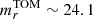 $ m_{r}^{\mathrm{TOM}} \sim 24.1 $