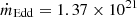 $ \dot{m}_{\mathrm{Edd}} = 1.37\times10^{21} $
