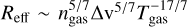 ${R_{eff}} \sim n_{{\rm{gas}}}^{5/7}\Delta {{\rm{v}}^{5/7}}T_{{\rm{gas}}}^{ - 17/7}$