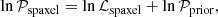 $$ \begin{aligned} \ln \mathcal{P} _{\rm spaxel} = \ln \mathcal{L} _{\rm spaxel} + \ln \mathcal{P} _{\rm prior}, \end{aligned} $$