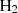 $ \rm H_2 $