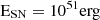 $ \rm{E_{SN} = 10^{51} erg} $