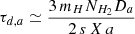$$ \begin{aligned} \tau _{d,a} \simeq \frac{3 \, m_H N_{H_2} D_a}{2\, s\, X\, a} \end{aligned} $$