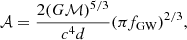 $$ \begin{aligned} \mathcal{A} = \frac{2 (G \mathcal{M} )^{5/3}}{c^4 d} (\pi f_{\mathrm{GW} })^{2/3}, \end{aligned} $$