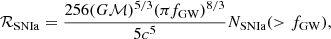 $$ \begin{aligned} \mathcal{R}_{\rm SNIa} = \frac{256 (G \mathcal{M})^{5/3}( \pi f_{\rm GW})^{8/3} }{5 c^5} N_{\rm SNIa}(>f_{\rm GW}) , \end{aligned} $$