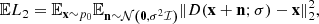 $$ \begin{aligned} \mathbb{E} L_2 = \mathbb{E} _{\mathbf{x} \sim p_0} \mathbb{E} _{\mathbf{n} \sim \mathcal{N} \left(\boldsymbol{0}, \sigma ^2 \mathcal{I} \right)}\Vert D(\mathbf{x}+\mathbf{n} ; \sigma )-\mathbf{x}\Vert _2^2, \end{aligned} $$
