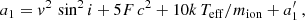 $$ \begin{aligned} a_1=v^2\,\sin ^2i+5F\,c^2+10k\,T_{\mathrm{eff} }/m_{\rm ion}+a^{\prime }_1\,, \end{aligned} $$