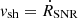$ v_{\mathrm{sh}} = \dot{R}_{\mathrm{SNR}} $