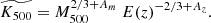 $$ \begin{aligned} \widetilde{K_{500}} = M_{500}^{2/3 + A_m}~E(z)^{-2/3+A_z}. \end{aligned} $$