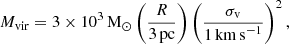 $$ \begin{aligned} M_{\rm vir} = 3 \times 10^3\,\mathrm{M}_{\odot } \left( \frac{R}{3\,\mathrm{pc}} \right) \left( \frac{\sigma _{\rm v}}{1\, \mathrm{km\,s}^{-1}} \right)^2, \end{aligned} $$