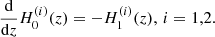 $ \displaystyle\frac{\mathrm{d}}{\mathrm{d}z}H_0^{(i)}(z) = -H_1^{(i)}(z), \, i = 1,2. $