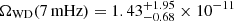 $ \Omega_{\mathrm{WD}}(7\,\mathrm{mHz}) = 1.43_{-0.68}^{+1.95} \times 10^{-11} $