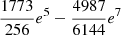 $ \frac{1773}{256}e^5 -\frac{4987}{6144}e^7 $
