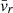 $ \bar{v}_r $