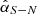 $ \hat{\alpha}_{S-N} $