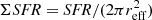 $ \Sigma \mathit{SFR} = \mathit{SFR} / (2 \pi r_{\mathrm{eff}}^{2}) $